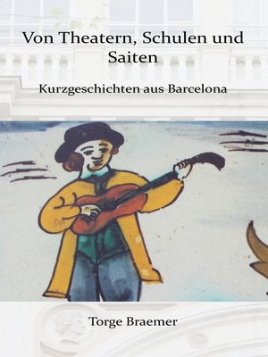 cover image of Von Theatern, Schulen und Saiten